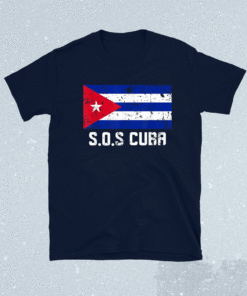 SOS Cuba El cambio es ya Abajo la Dictadura Bandera Cubana Shirt