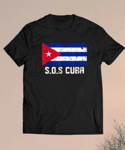 SOS Cuba El cambio es ya Abajo la Dictadura Bandera Cubana Shirt