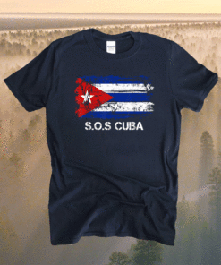 Sos Cuba Flag Cuba Cuban Flag Shirt