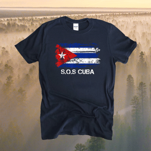 Sos Cuba Flag Cuba Cuban Flag Shirt