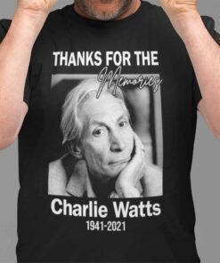Charlie Watts 1941- 2021 Shirt Thanks For The Memories Tee Shirt