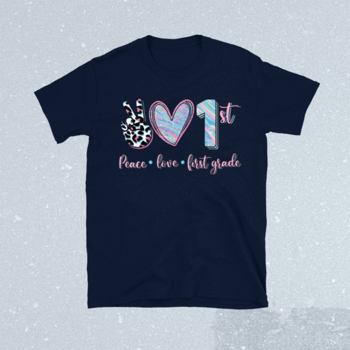 1st peace love first grade shirt