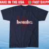 Bobby Dalbec Bobby Bombs Shirt