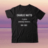 Charlie Watts A Gem Among Stones 1941-2021 Shirt