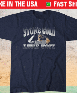 Stone Cold Luke Voit Shirt