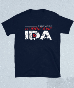 I Survived Hurricane Ida Shirt