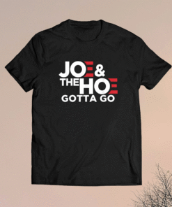 Joe's Gotta Go Meme Biden Funny Shirt