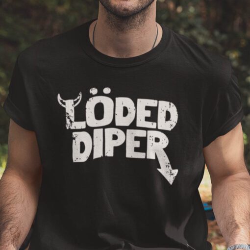 Loded Diper Diary Of Wimpy Kid Rodrick Rules T-Shirt