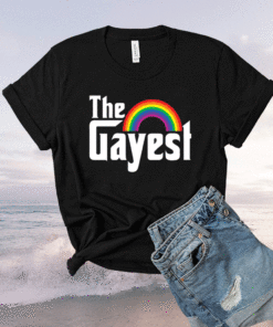 Pride LGBT the gayest rainbow shirt