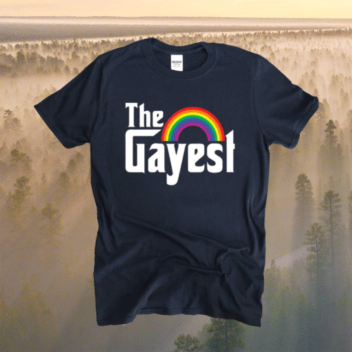 Pride LGBT the gayest rainbow shirt