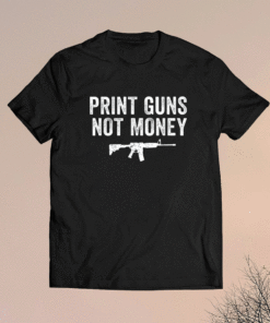Print Guns Not Money Distressed Funny Shirt