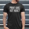 Print Guns Not Money Unisex T-Shirt