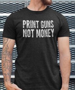 Print Guns Not Money Unisex T-Shirt