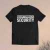 Quarterback Security Sarcastic Football Linemen Shirt