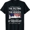 20th Anniversary 09 11 01 Never Forget Shirt