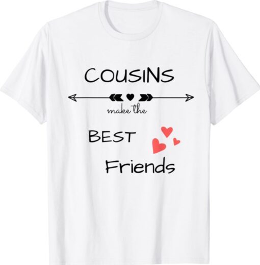 Cousin graphic tees best friends shirt