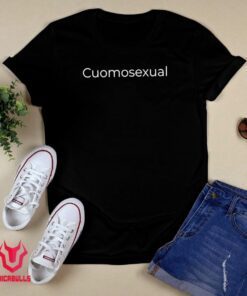 Andrew Cuomo Cuomosexual Shirt