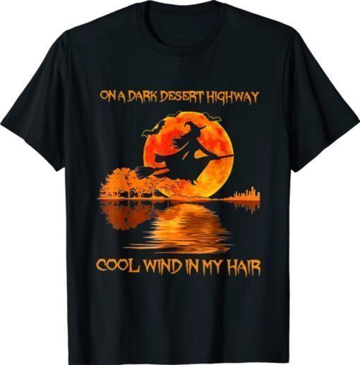 Witch Riding Brooms On A Dark Desert Highways Halloween Shirt