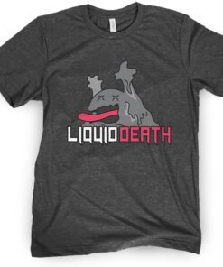 Liquid Death Shirt