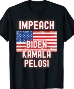 Impeach Biden Kamala Harris Nancy Pelosi Democrat DNC GOP 46 Shirt