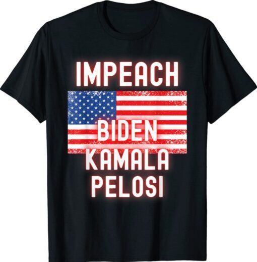 Impeach Biden Kamala Harris Nancy Pelosi Democrat DNC GOP 46 Shirt