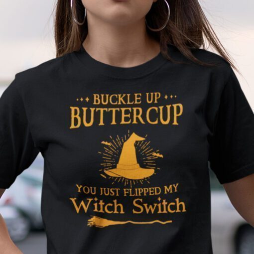 Suck It Up Buttercup Buckle Up Buttercup Halloween Shirt