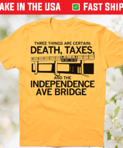 Three Things Are Certain Death Taxes Shirt