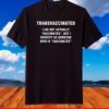 Transvaccinated definition T-Shirt