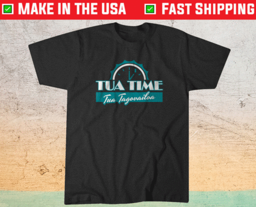 Tua Tagovailoa: Tua Time Shirt