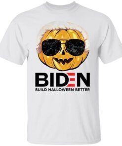 Pumpkin Biden build Halloween better shirt