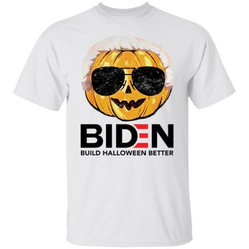 Pumpkin Biden build Halloween better shirt