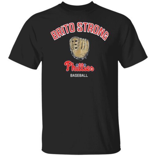 Brito Strong Phillies T-Shirt