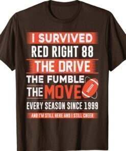 Vintage I Survived Red Right 88 Funny Cleveland Football Shirt