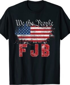 2021 We The People FJB Unisex Tee Shirt