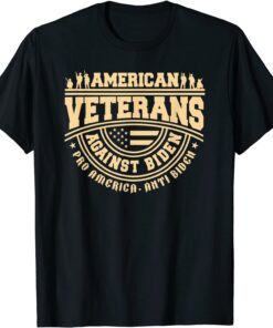 Funny American Veterans Against Biden Pro America Anti Joe Biden T-Shirt