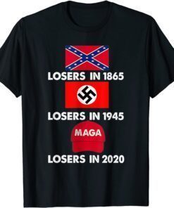 Funny Losers in 1865 Losers in 1945 Losers in 2020 T-Shirt