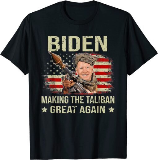 Classic Joe Biden Making The Taliban's Great Again T-Shirt