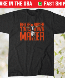Baker Mayfield TD Maker Shirt