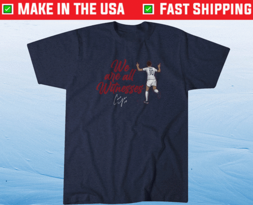 Carli Lloyd We Are All Witnesses Shirt