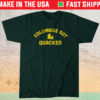 Columbus Got Quacked Shirt