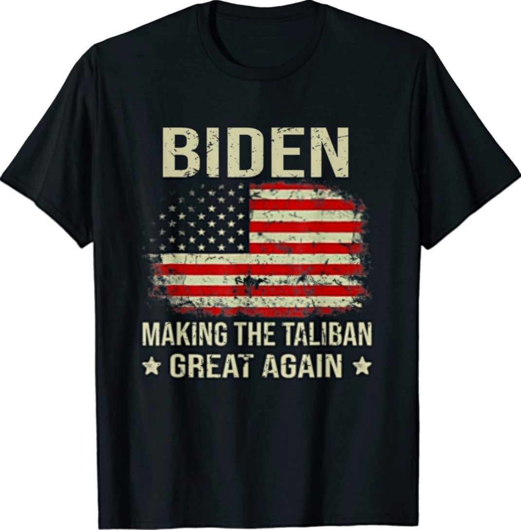 making taliban great again t shirt