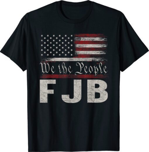 We The People FJB Vintage Shirt