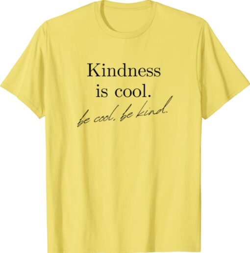 Yellow Inspirational Graphic Be Kind Shirt