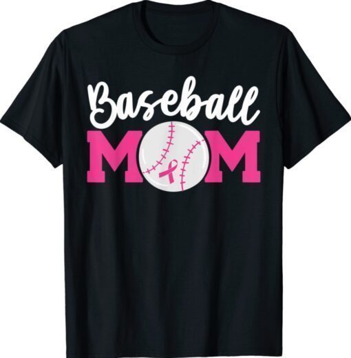 Baseball Mom Pink Ribbon Breast Cancer Awareness Fighters Shirt