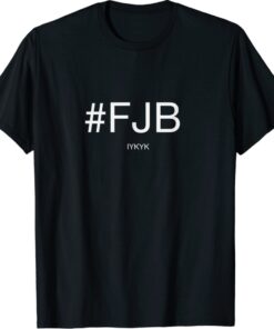 #FJB ifykyk Shirt