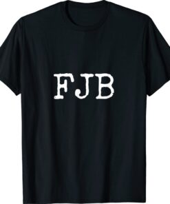 Biden FJB Shirt