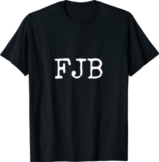 Biden FJB Shirt