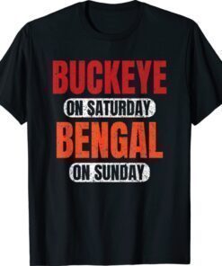 Buckeyee on Saturday Bengal on Sunday Tee Cincinnati Vintage Shirt