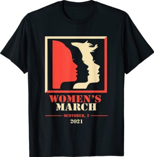 Womens March October 2021 Reproductive Rights Shirt
