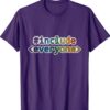 Include Everyone Shirt